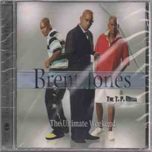 Brent Jones & The T.P. Mobb - Ultimate Weekend download free