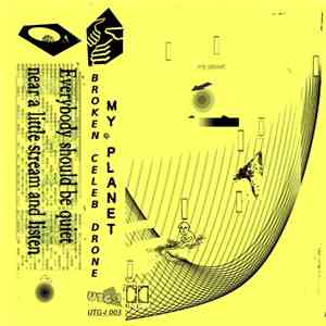 Broken Celeb Drone - My Planet download mp3 flac