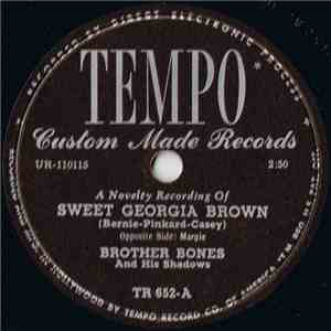 Brother Bones And His Shadows - Sweet Georgia Brown / Margie download free