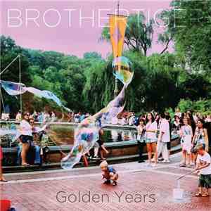 Brothertiger - Golden Years download free