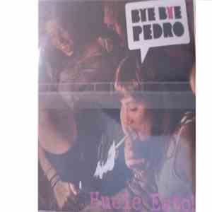 Bye Bye Pedro - Huele Esto! download mp3 flac