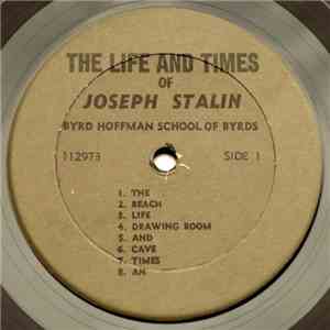 Byrd Hoffman School Of Byrds - The Life And Times Of Joseph Stalin download free