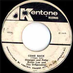Byron Lee And The Dragonaires, Stranger & Patsy - Come Back download free