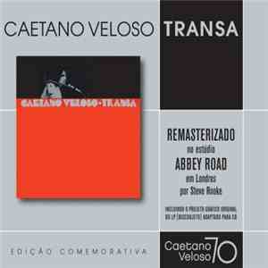 Caetano Veloso - Transa download free