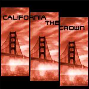 California The Crown - California The Crown EP download mp3 flac