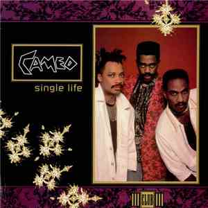 Cameo - Single Life download free