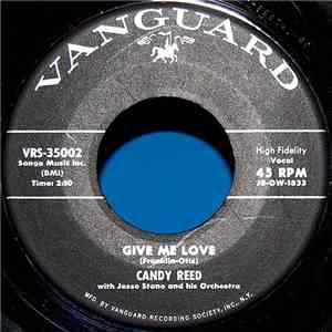 Candy Reed With Jesse Stone And His Orchestra - Give Me Love / Love, Oh, Love download free