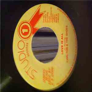 Carlton And The Shoes - Love Is All / Love Version download free