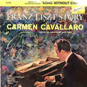 Carmen Cavallaro With Orchestra Directed By Jack Pleis - The Franz Liszt Story download mp3 flac