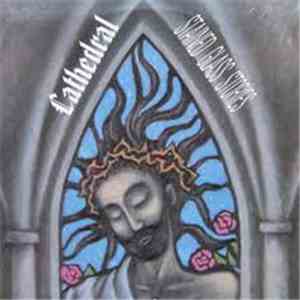 Cathedral  - Stained Glass Stories download mp3 flac