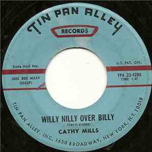 Cathy Mills  - Willy Nilly Over Billy / Find The Way To My Heart download mp3 flac