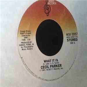 Cecil Parker - What It Is / Your Love Keeps Me Going download mp3 flac