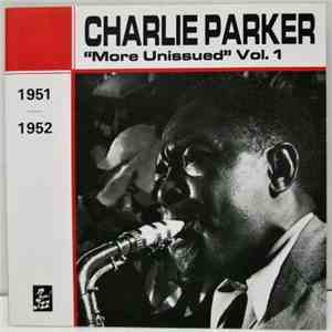 Charlie Parker - "More Unissued" Vol. 1 download mp3 flac