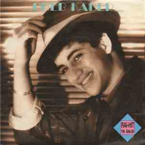Cheb Kader - Ya Galbi download mp3 flac