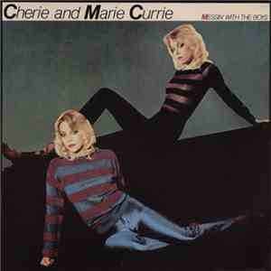 Cherie And Marie Currie - Messin' With The Boys download mp3 flac