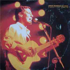 Chico Buarque - Chico Buarque Ao Vivo Paris - Le Zenith download mp3 flac