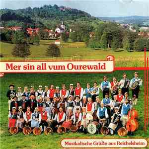 Chor Und Kapelle Der Trachtengruppe Des OWK Reichelsheim - Mer Sin All Vum Ourewald download free