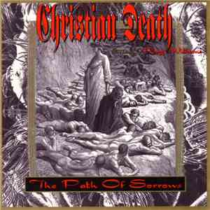 Christian Death featuring Rozz Williams - The Path Of Sorrows download mp3 flac