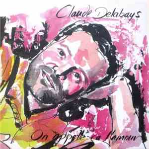 Claude Delabays - On Appelle Ça L'Amour download mp3 flac