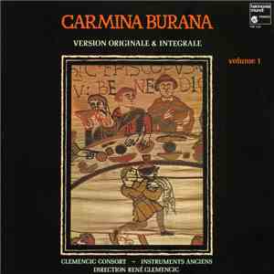 Clemencic Consort, René Clemencic - Carmina Burana (Version Originale & Integrale - Volume 1) download free