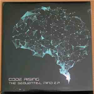 Code Rising - The Sequential Mind E.P. download mp3 flac