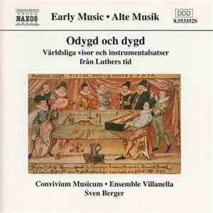 Convivium Musicum / Ensemble Villanella / Sven Berger - Dygd Och Odygd download free