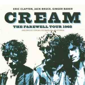 Cream  - The Farewell Tour 1968 download mp3 flac