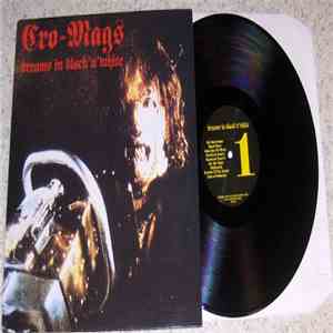 Cro-Mags - Dreams In Black 'n White download mp3 flac