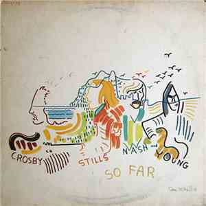 Crosby, Stills, Nash & Young - So Far download mp3 flac