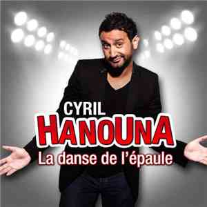 Cyril Hanouna - La danse de l'épaule download mp3 flac