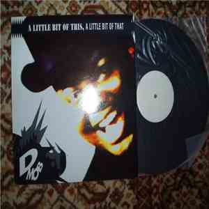 D Mob - A Little Bit Of This, A Little Bit Of That download mp3 flac