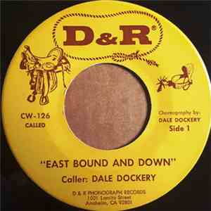Dale Dockery - East Bound And Down download mp3 flac