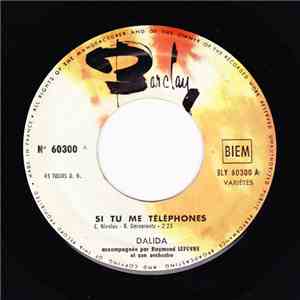Dalida - Si Tu Me Téléphones download free