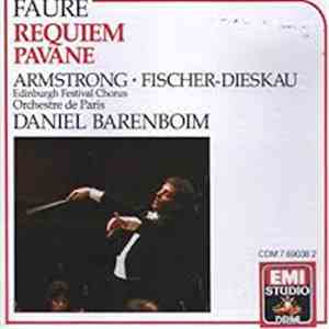 Daniel Barenboim, Orchestre De Paris, Gabriel Fauré, Sheila Armstrong, Dietrich Fischer-Dieskau, Edinburgh Festival Chorus, Henriette Puig-Roget - Fauré Requiem. Pavane download mp3 flac