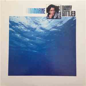 Danny Gottlieb - Aquamarine download mp3 flac