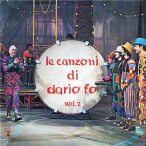 Dario Fo - Le Canzoni Di Dario Fo Vol. 2 download free