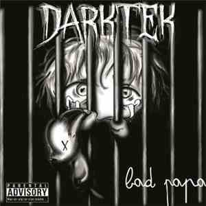 Darktek - Bad Papa download mp3 flac