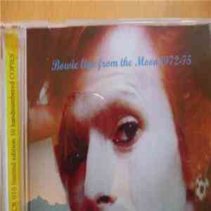 David Bowie - Bowie Live From The Moon 1972-75 download mp3 flac