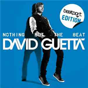 David Guetta - Nothing But The Beat download mp3 flac