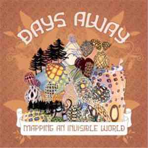 Days Away - Mapping An Invisible World download free