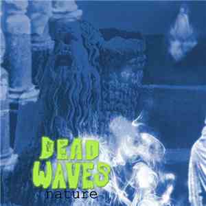 Dead Waves - Nature download free