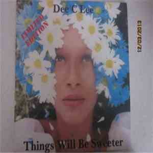 Dee C Lee - Things Will Be Sweeter download mp3 flac