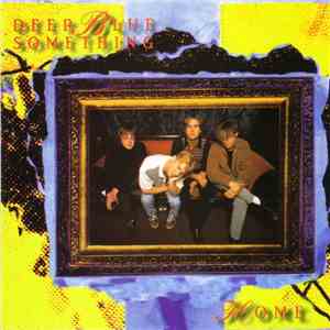 Deep Blue Something - Home download mp3 flac