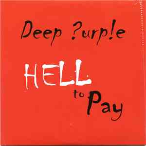 Deep Purple - Hell To Pay download mp3 flac