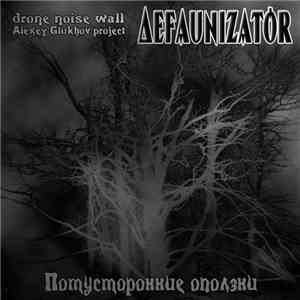 Defaunizator - Потусторонние опозни download free