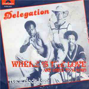 Delegation - Where Is The Love (We Used To Know) download free