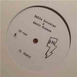 Delia Gonzalez & Gavin Russom - El Monte / Rise download mp3 flac