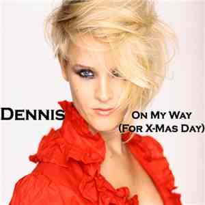 Dennis  - On My Way (For X-mas Day) download mp3 flac
