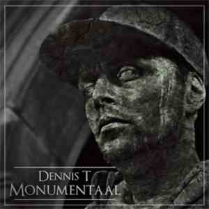 Dennis T - Monumentaal download mp3 flac