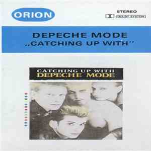Depeche Mode - Catching Up With Depeche Mode download free